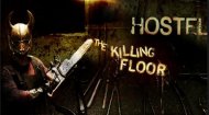 Hostel: Killing Floor Game